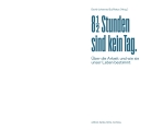 Buch 8.5 Stunden sind kein Tag. Über die Arbeit und wie sie unser Leben bestimmt